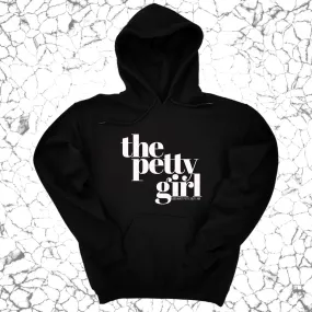 The Petty Girl Unisex Hoodie